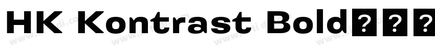 HK Kontrast Bold字体转换